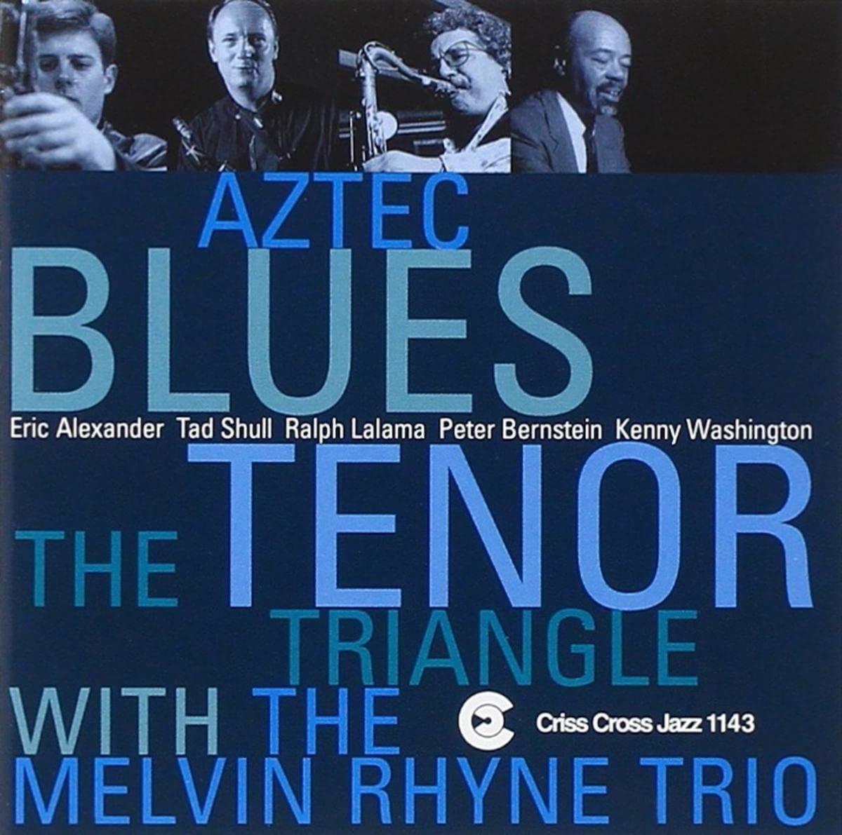 Tenor Triangle, Melvin Rhyne - Aztec Blues
