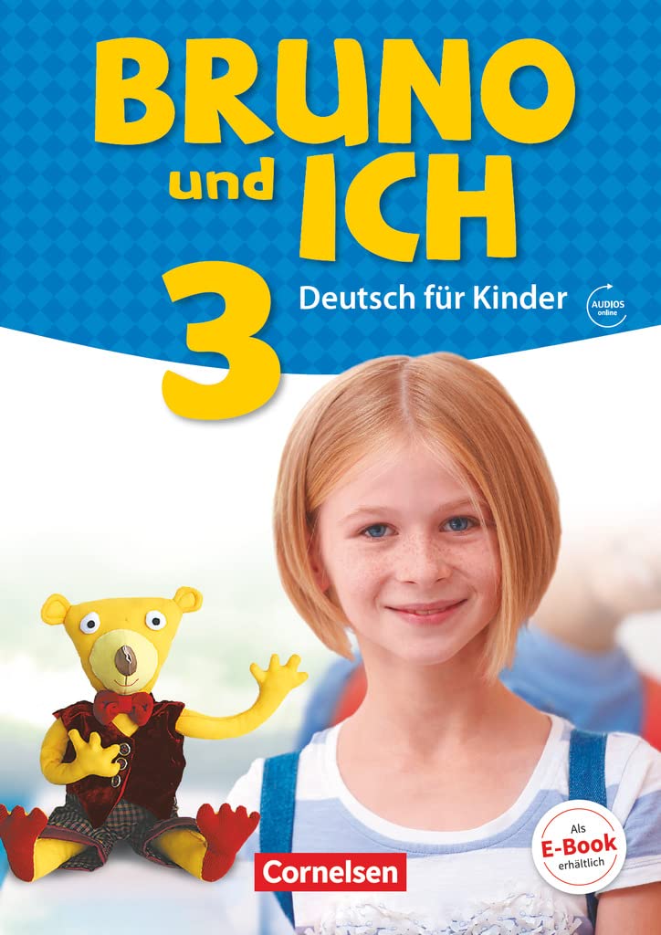 Bruno und ich: Schulerbuch 3 mit Audios online