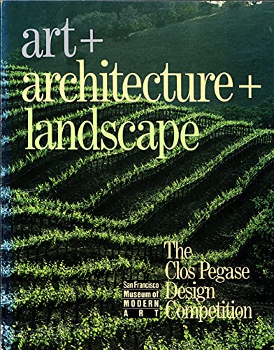 Art + Architecture + Landscape: The Clos Pegase Design Competition