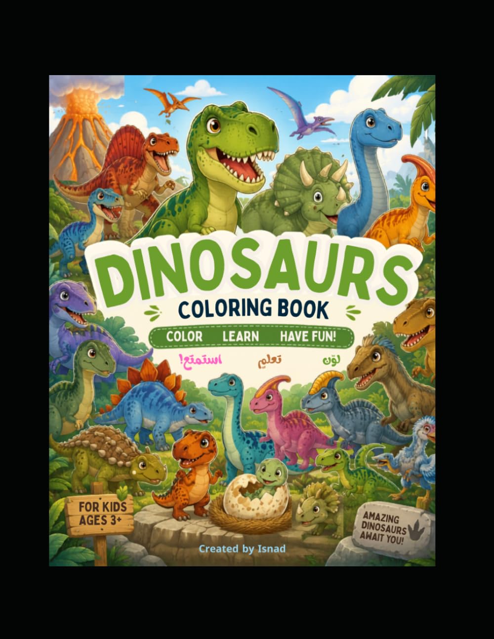 Arabic-English Dinosaur Coloring Book for Kids: Learn Dinosaur Names While Coloring in Arabic and English