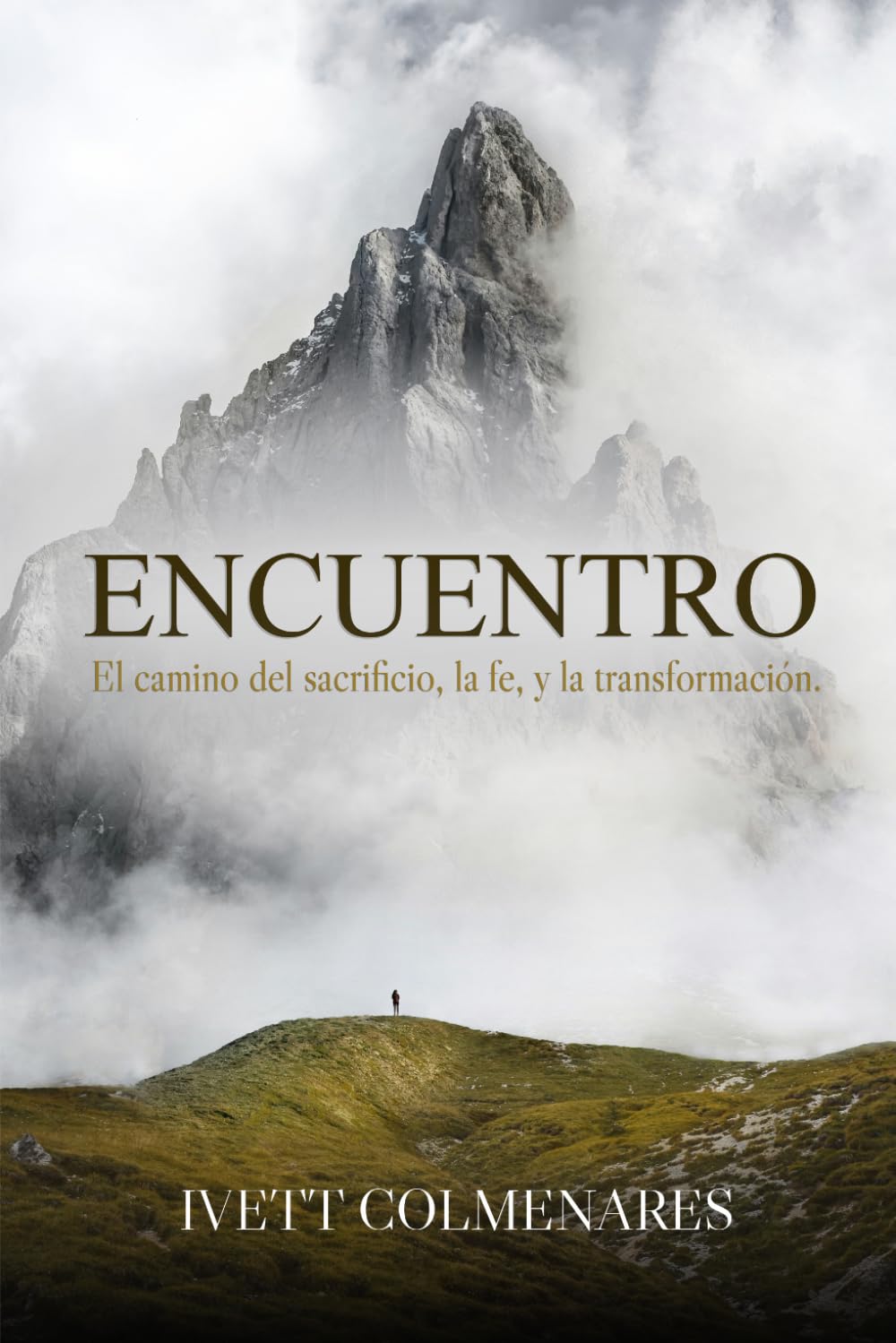 Encuentro: El camino del sacrificio, la fe y la transformación