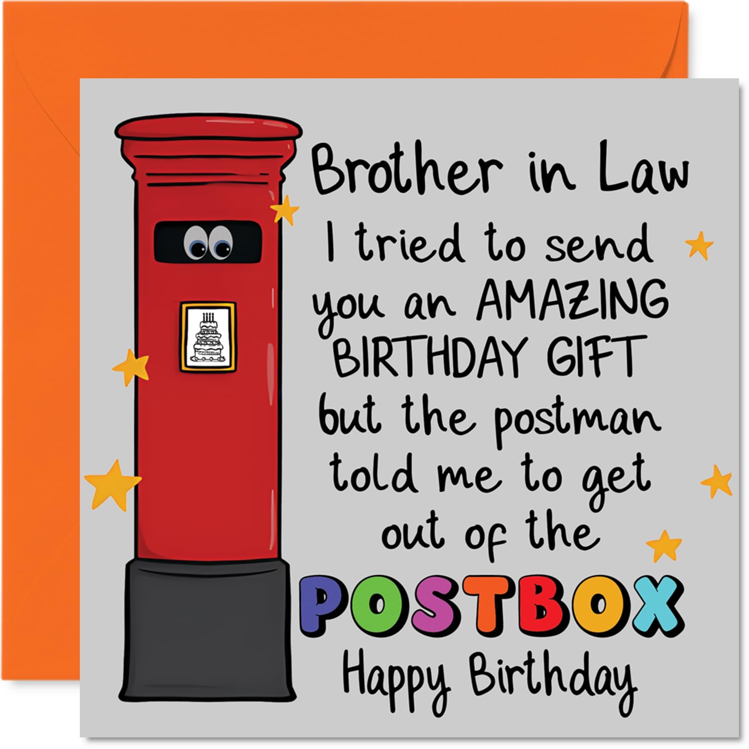 Funny Birthday Card for Brother in Law - Birthday Laughs Guaranteed - Cartoon Postbox with Googly Eyes and Cheeky Caption - 145mm Square, Envelope Included