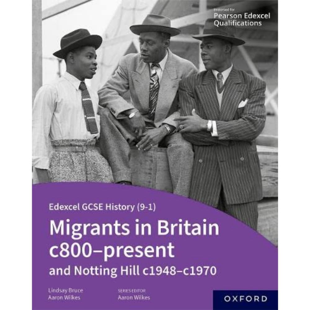 Migrants in Britain c800-present and Notting Hill c1948-c1970 Student Book...