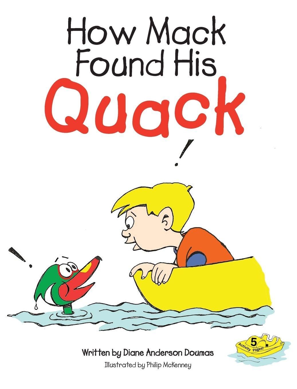 How Mack Found His Quack