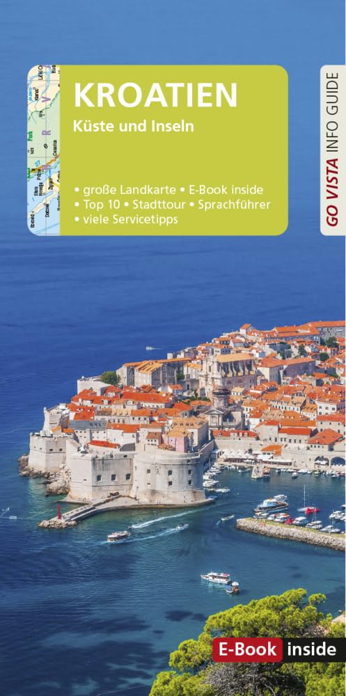 GO VISTA Reiseführer Kroatien - Reiseführer mit Faltkarte und E-Book inside