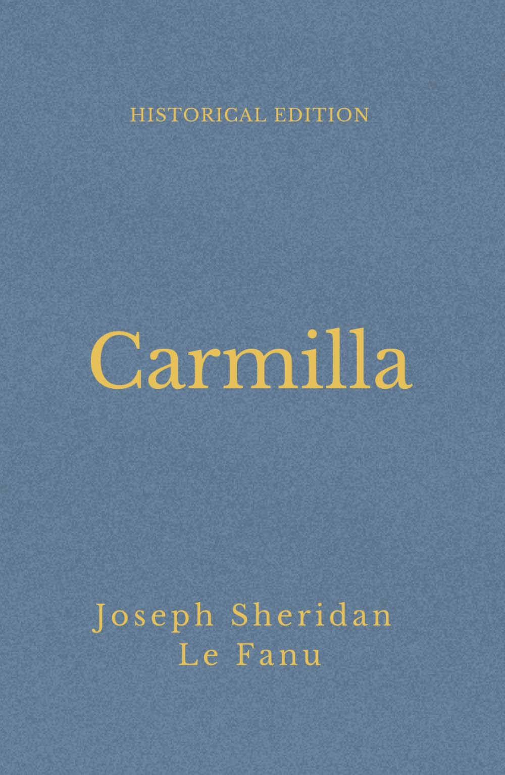 Carmilla: Victorian Gothic Vampire Tale (Annotated)