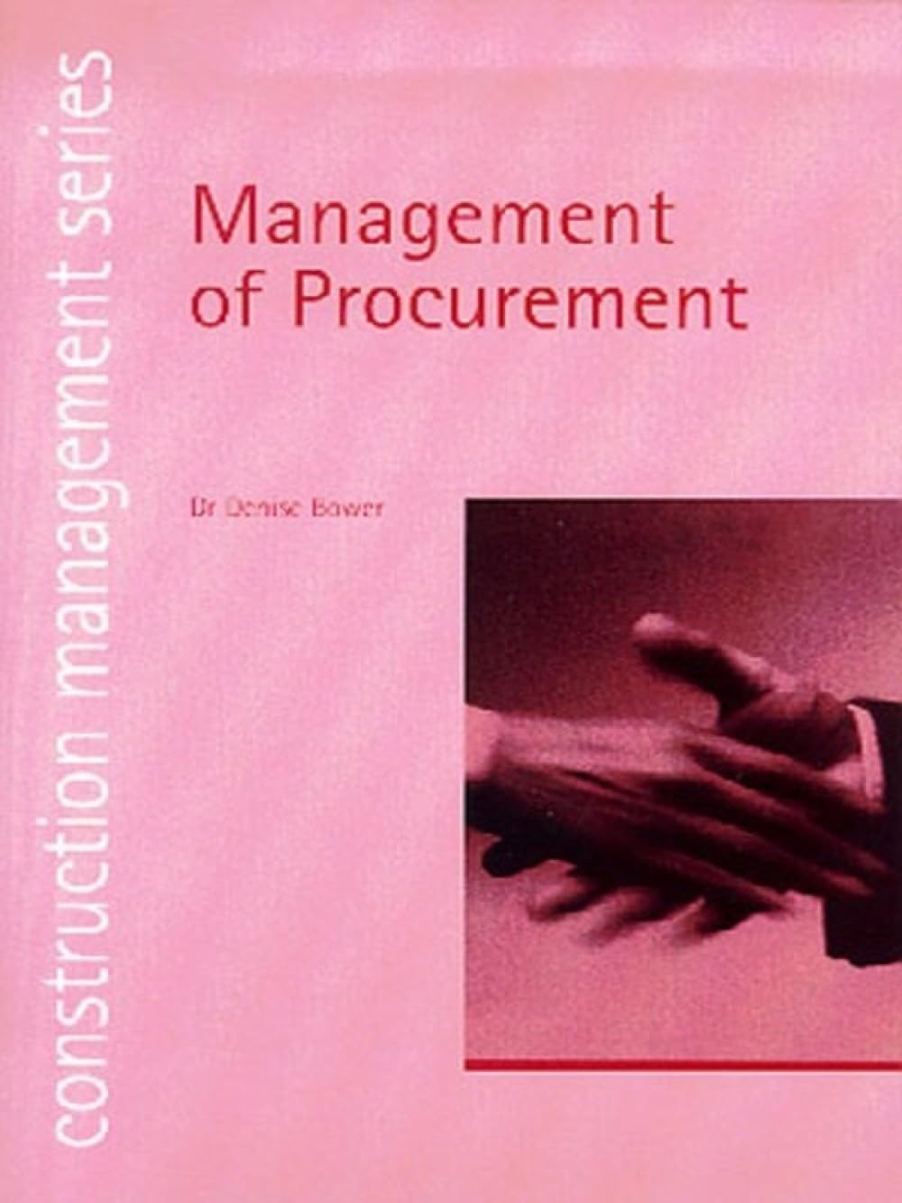 Management of Procurement-Denise Bower