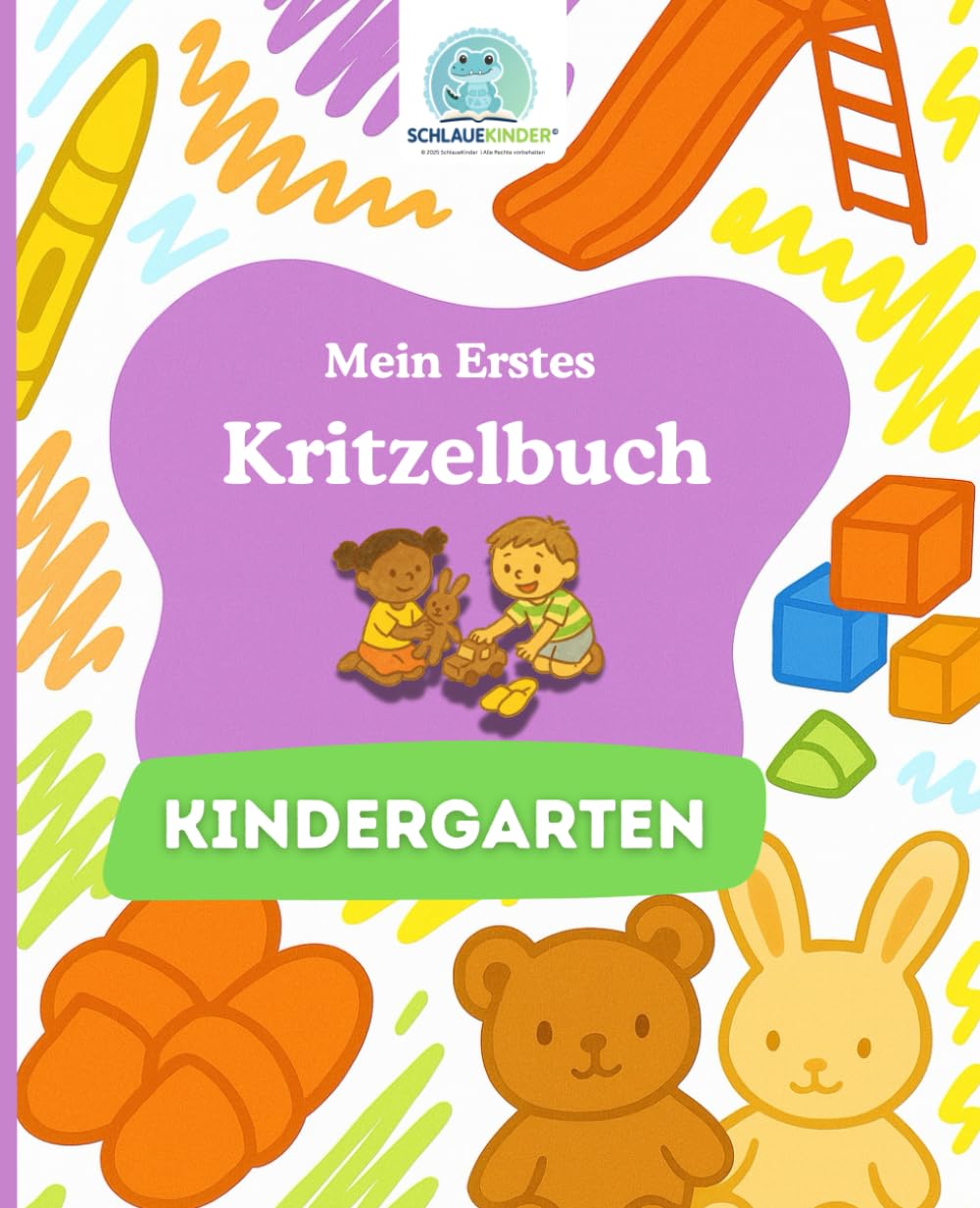 SchlaueKinder Kritzelbuch Kindergarten ab 1 Jahr: Liebevolle und klare Motive aus dem Kindergartenalltag | Perfekt für erste Kritzelversuche, das ... Entwicklung (SchlaueKinder Kritzelbücher)