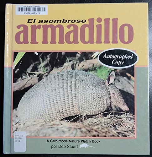 El Asombroso Armadillo = The Astonishing Armadillo [Spanish] 0876149751 Book Cover