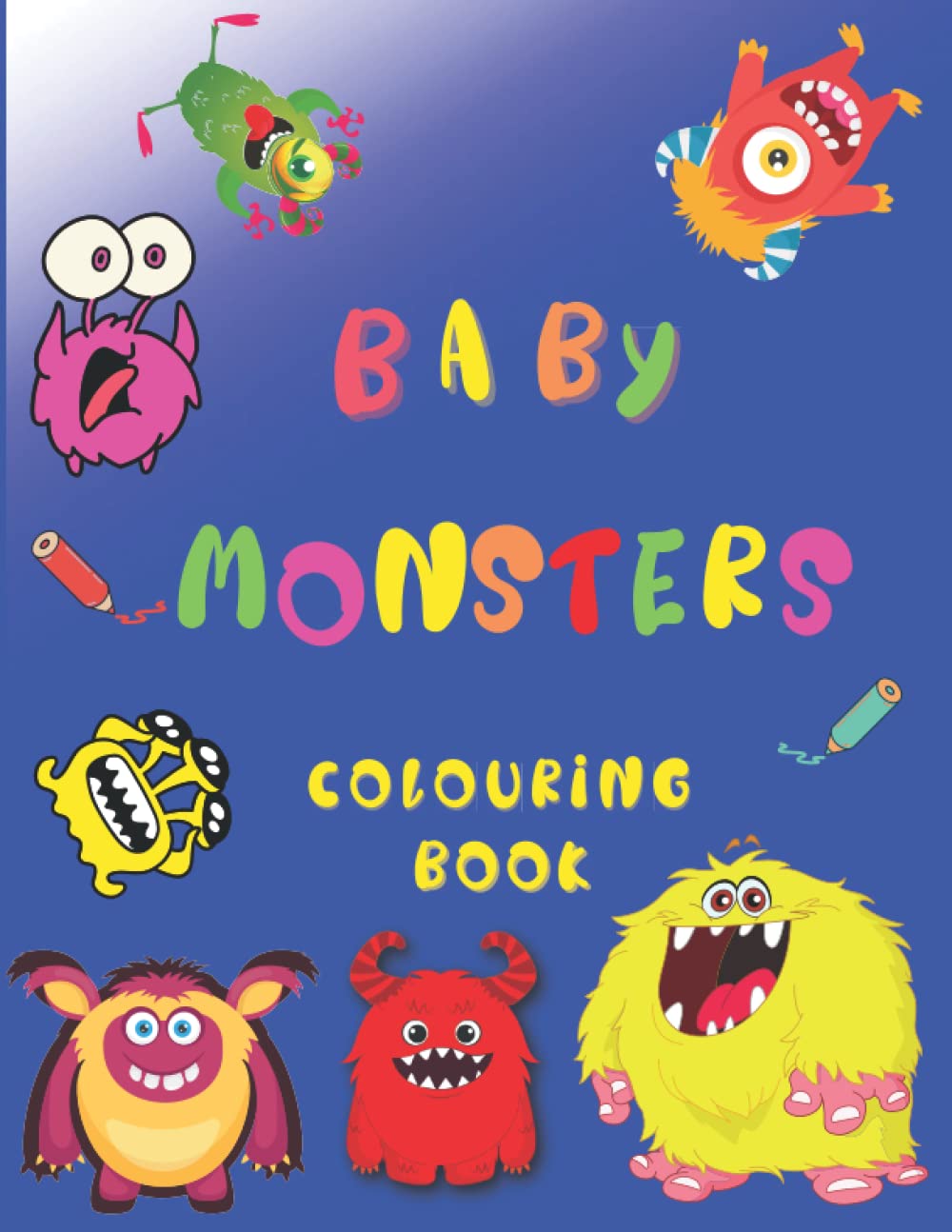 BABY MONSTERS: COLOURING BOOK FOR KIDS