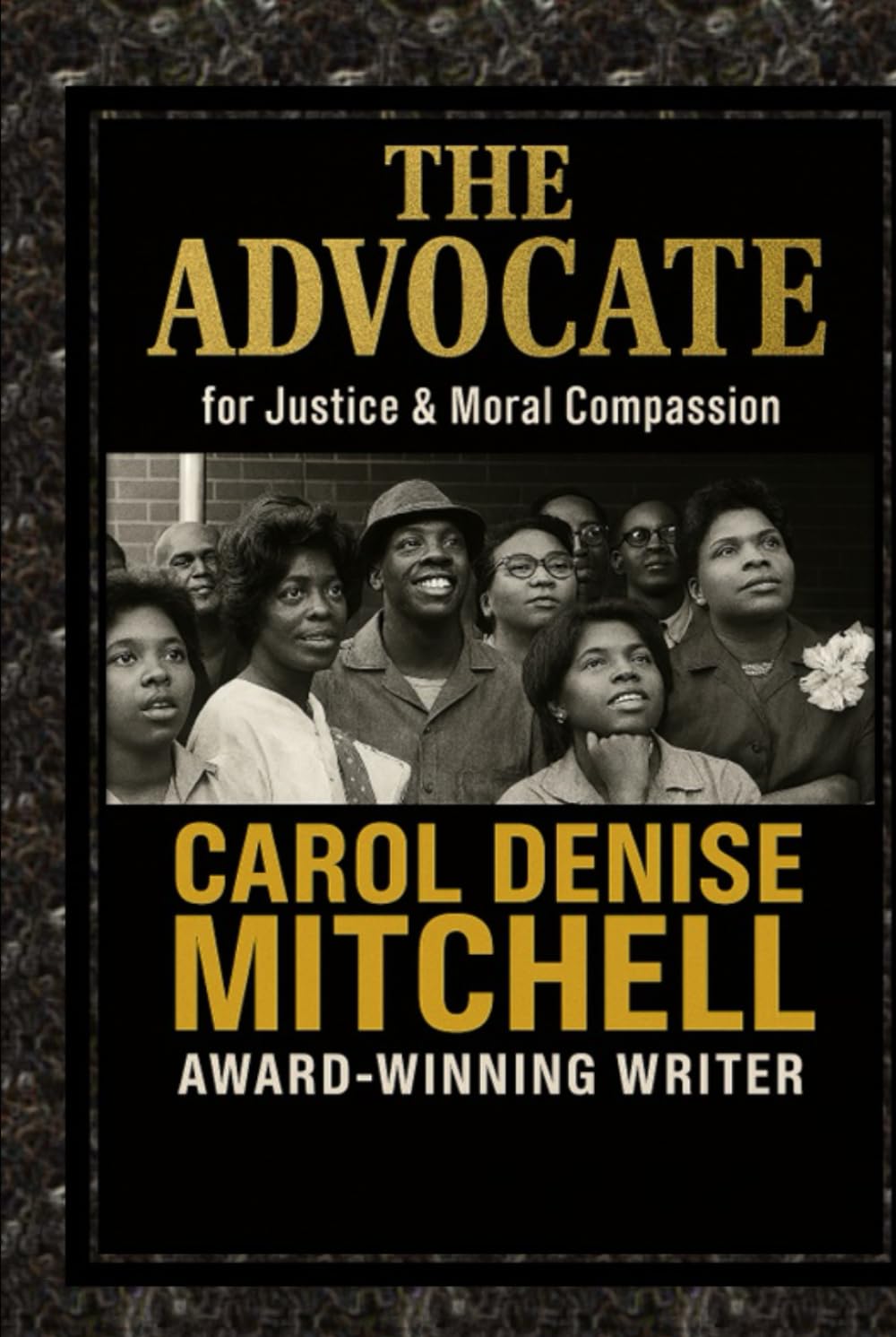 The Advocate: For Justice and Moral Compassion