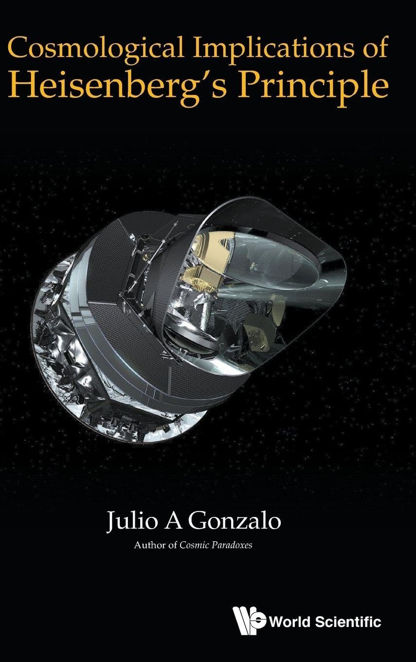 Cosmological Implications of Heisenberg's Principle