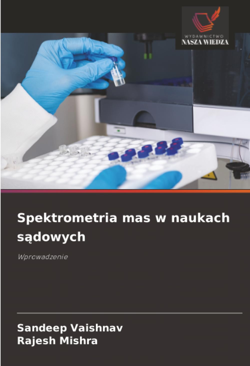 Spektrometria mas w naukach sądowych: Wprowadzenie
