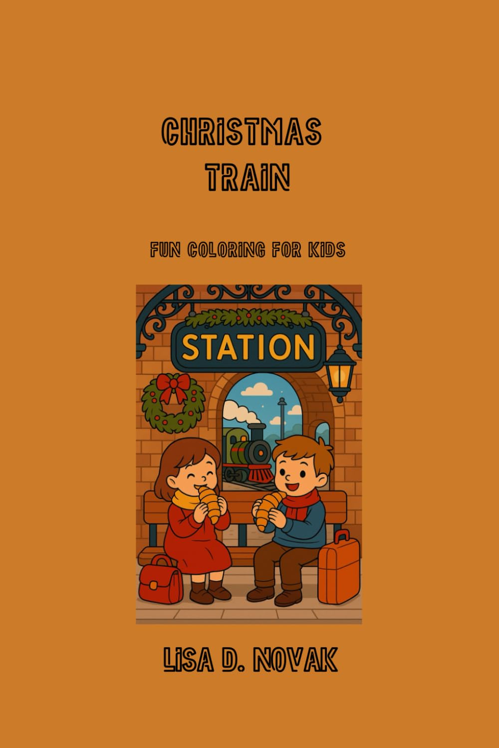 CHRISTMAS TRAIN: Christmas Coloring Edition