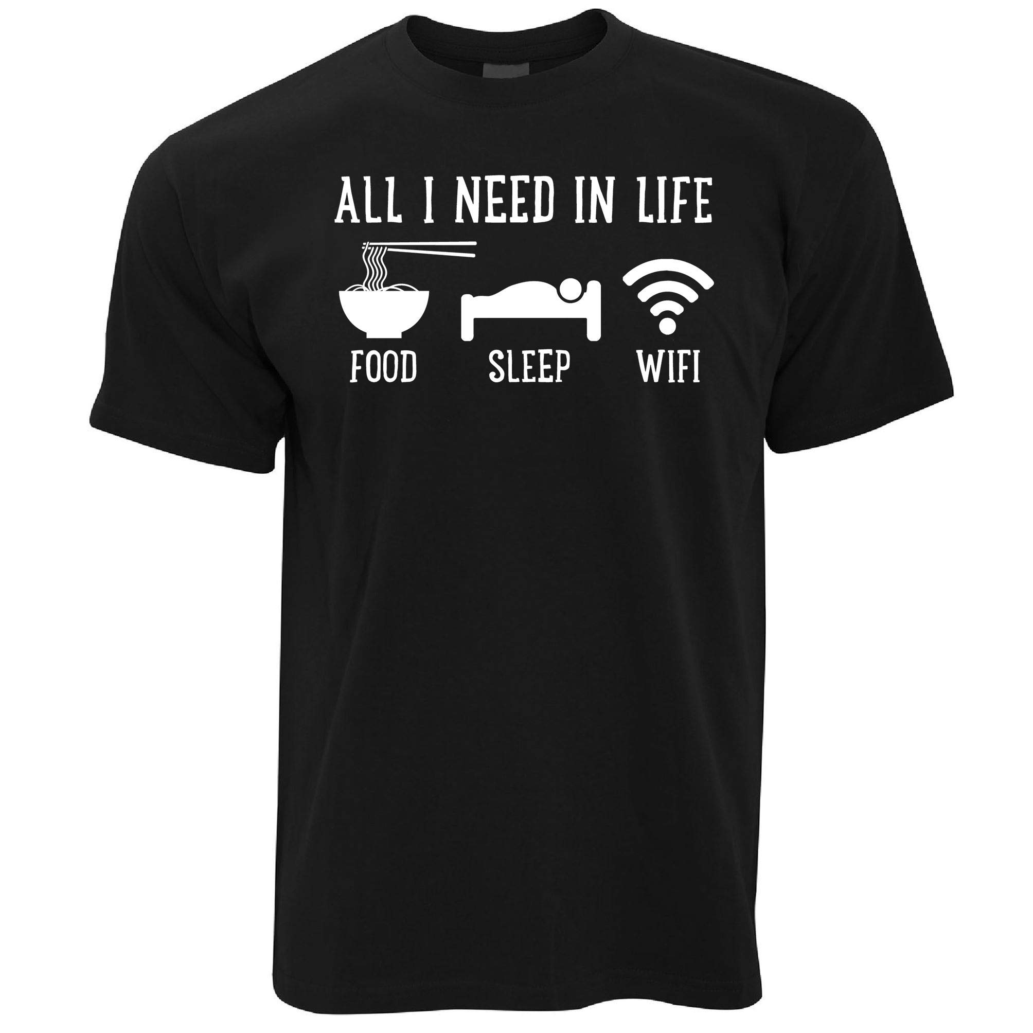 All I Need is Food, Sleep, and Wi-Fi T Shirt