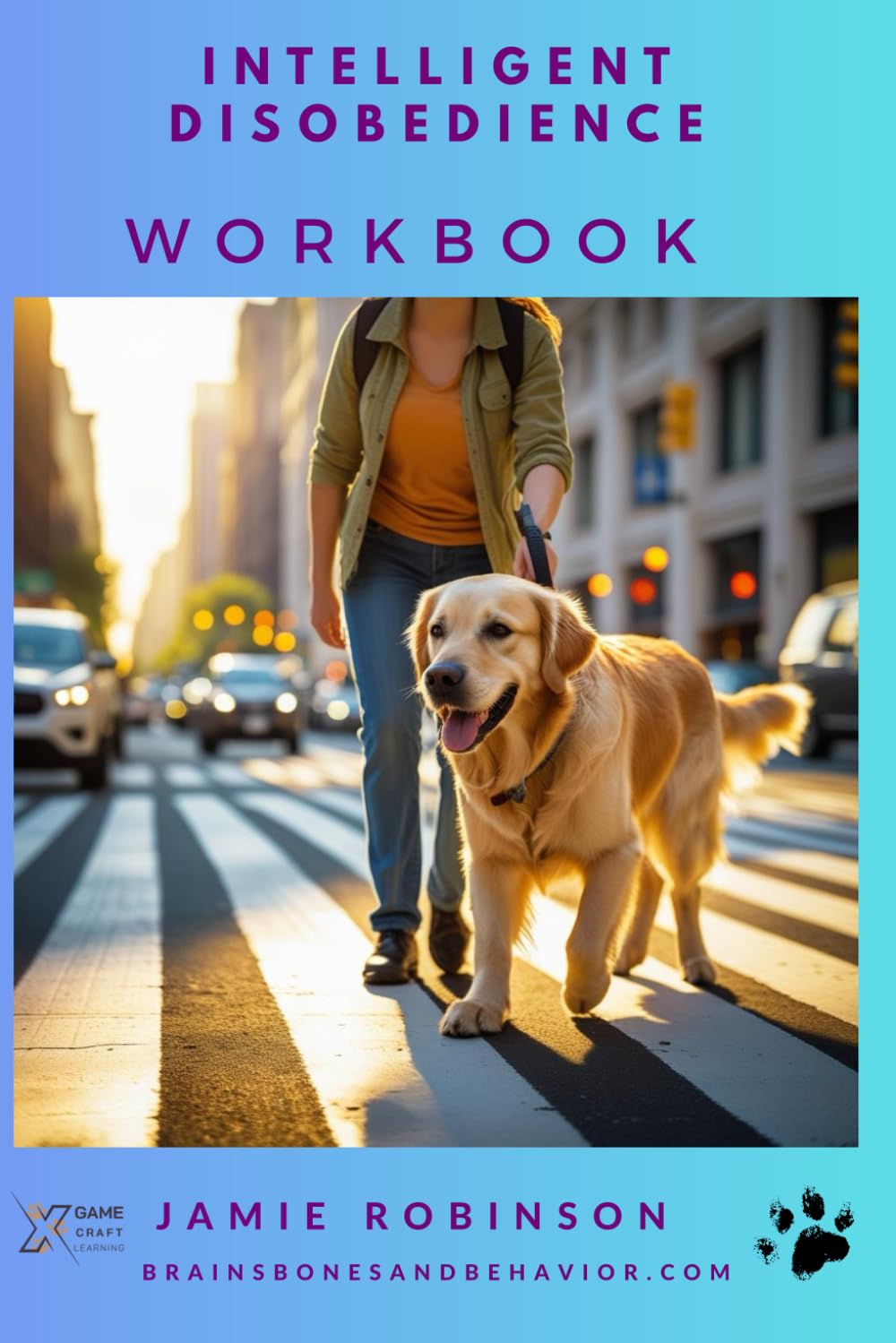 Intelligent Disobedience Workbook (Service Dog Playbooks)