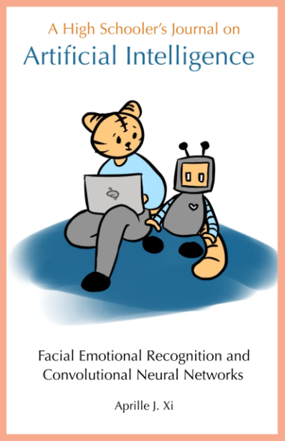 A High Schooler's Journal on Artificial Intelligence: Facial Emotional Recognition and Convolutional Neural Networks