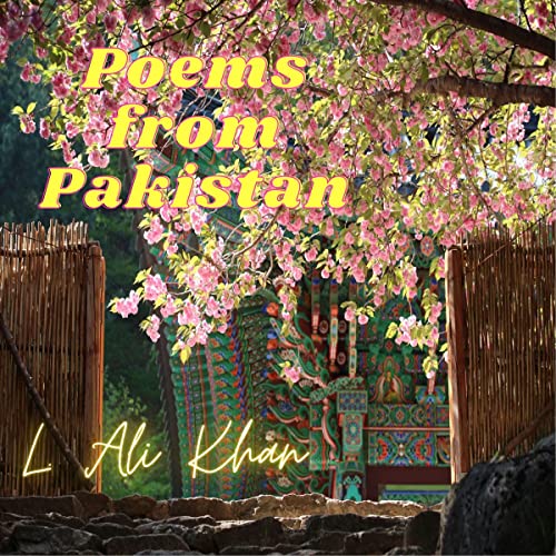 Poems from Pakistan by L. Ali Khan episode artwork