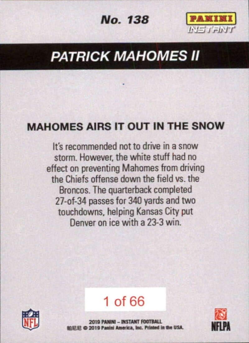 2019 Panini Instant Football #138 Patrick MaHomes II Kansas City Chiefs Print Run 66 Airs it Out in the Snow 12.15.19 Official NFL Trading Card