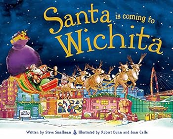 Hardcover Santa Is Coming to Wichita Book