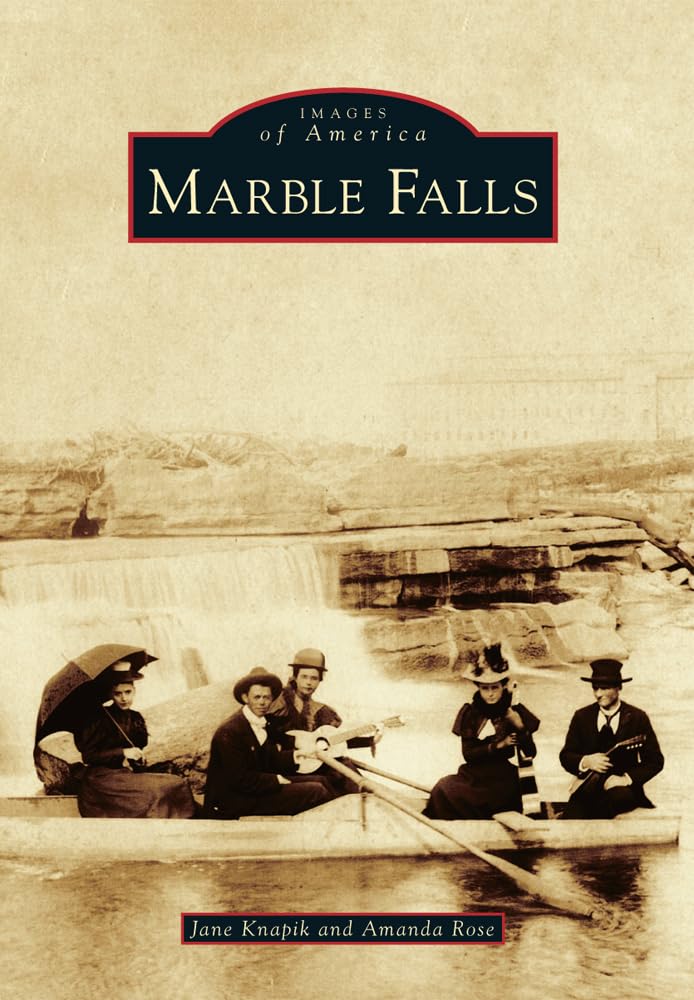 Marble Falls (Images of America)