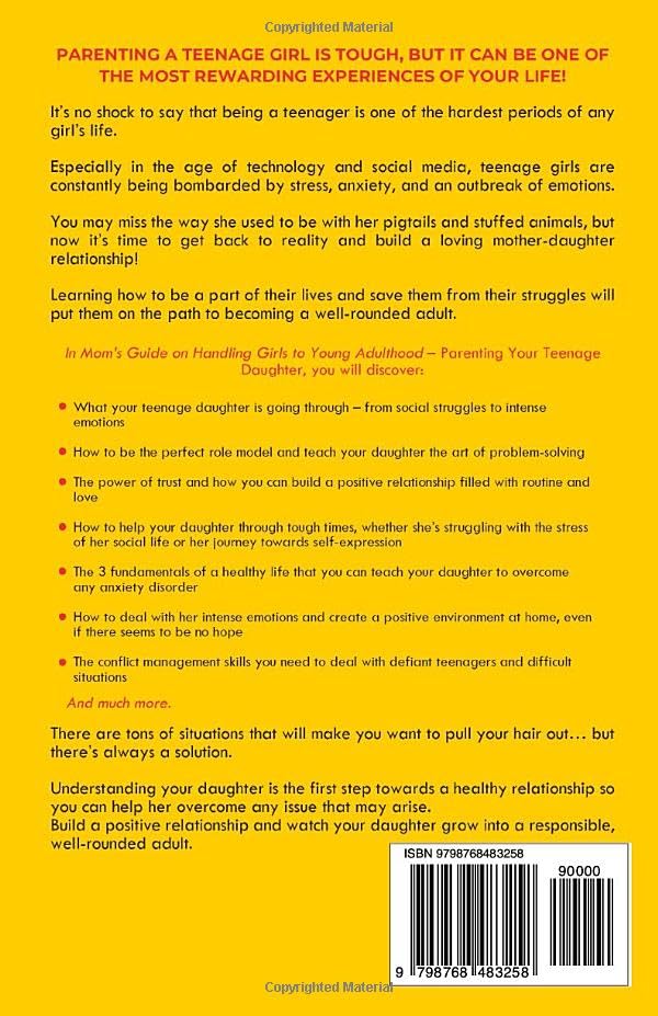 "Mom's Guide" Parenting Your Teenage Daughter: Build a Better Connection with Your Teen Girl Tackling Anxiety, Intense Emotions, Depression, Self-Esteem issues and more! - Image 2