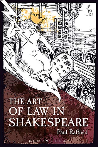 The Art of Law in Shakespeare The Art of Law in Shakespeare