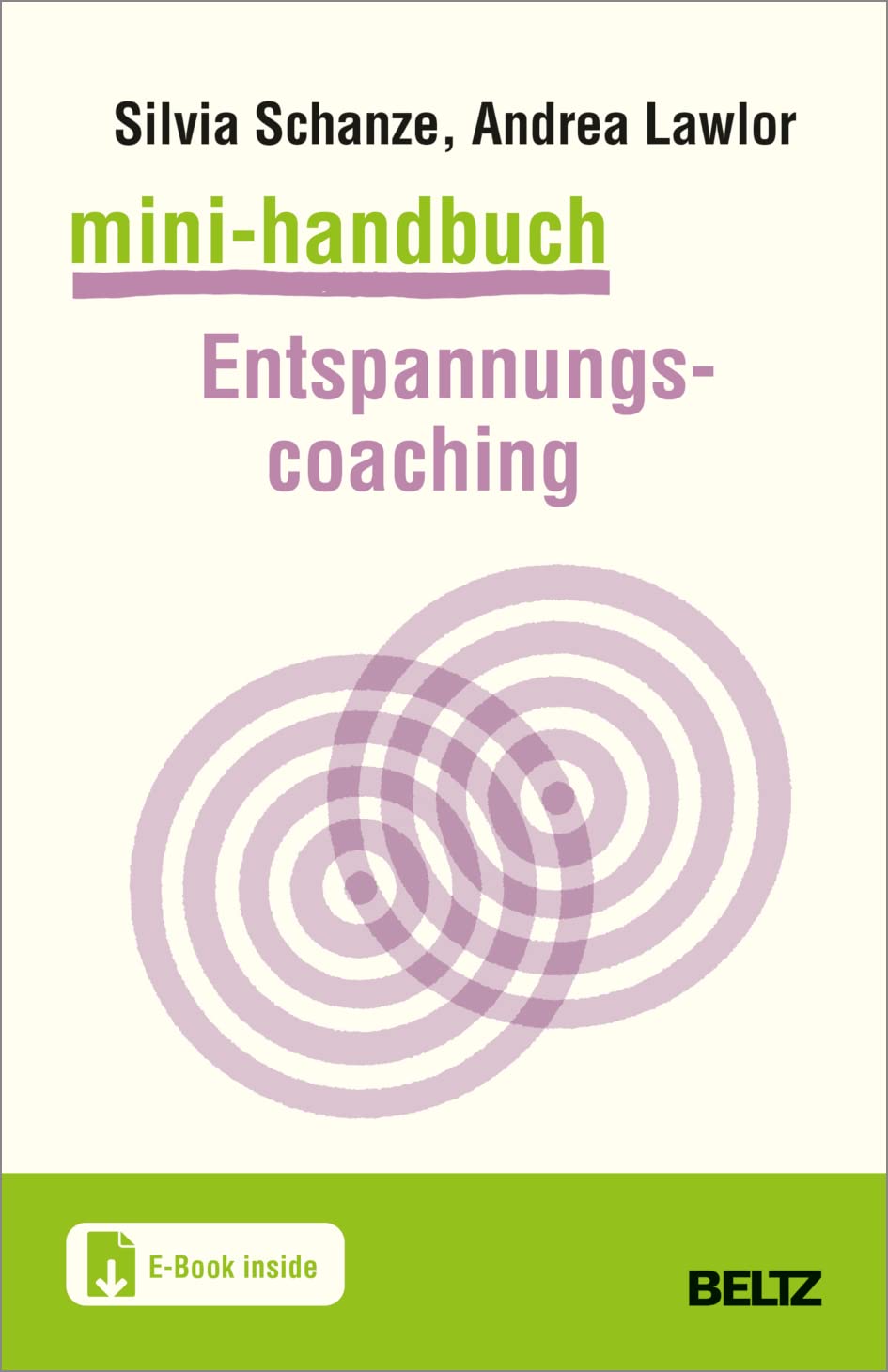Mini-Handbuch Entspannungscoaching: Mit E-Book inside
