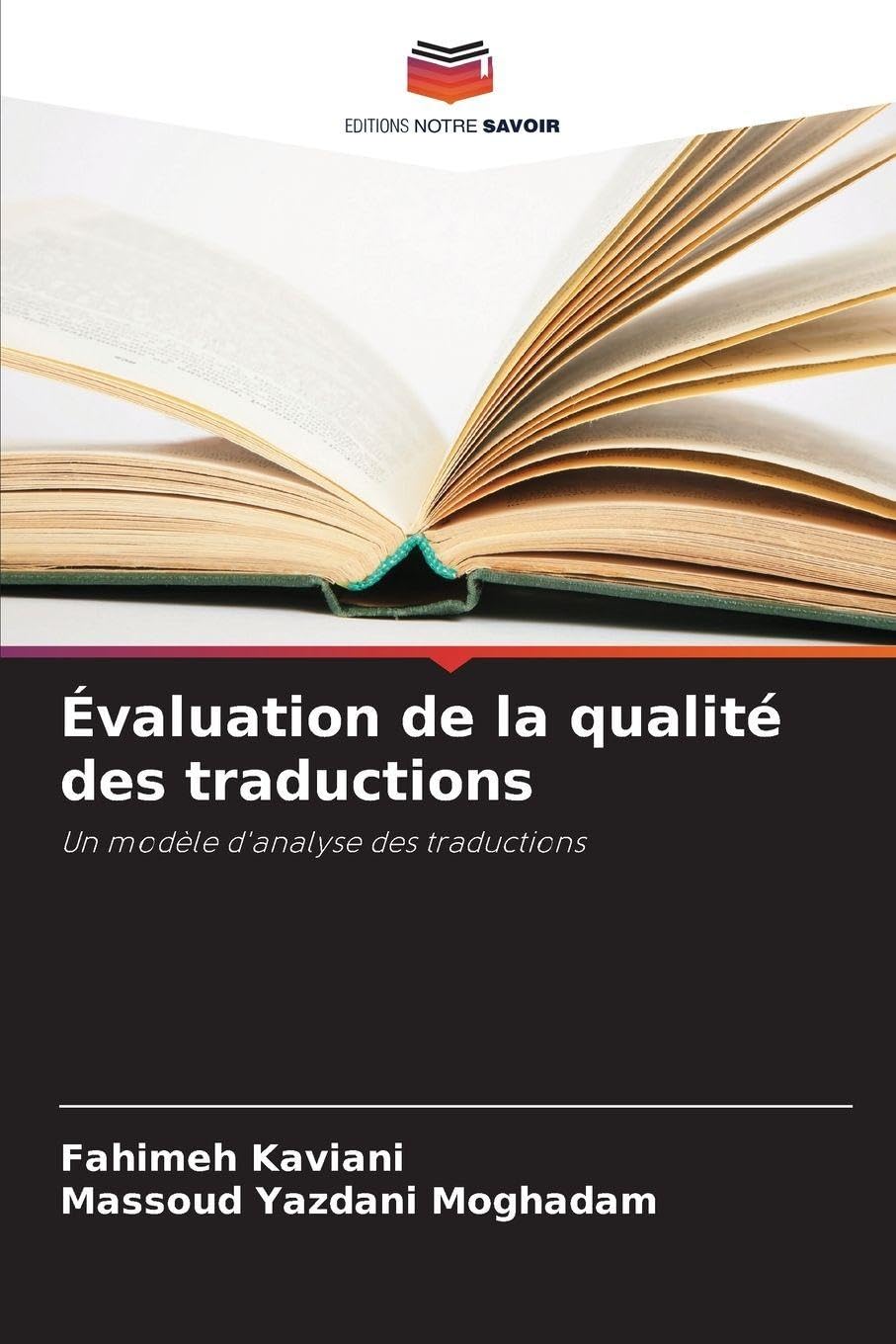 Évaluation de la qualité des traductions: Un modèle d'analyse des traductions
