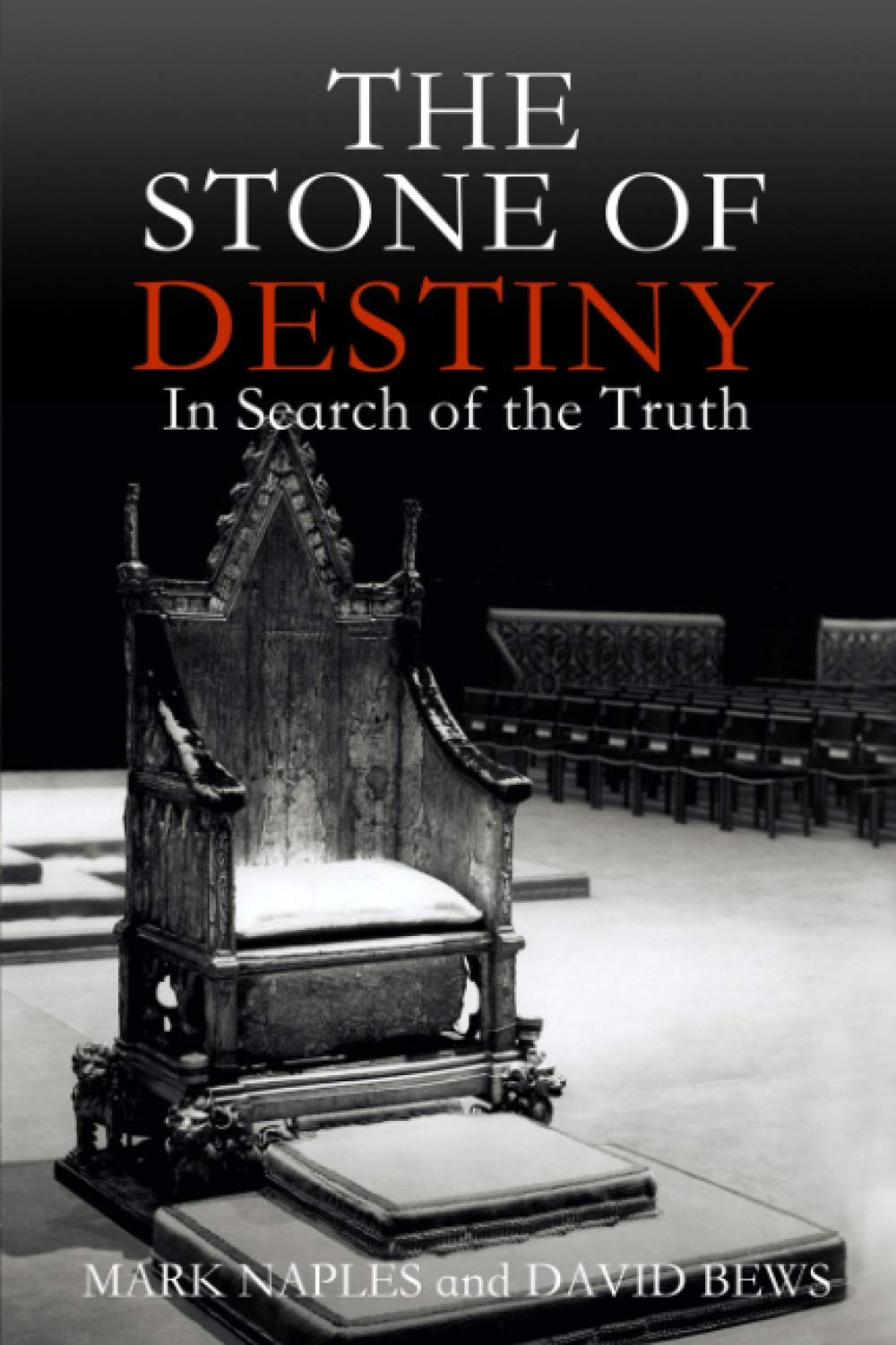 The Stone of Destiny: In Search of the Truth