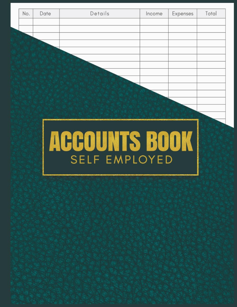 Accounts Book Self Employed: Record Income And Expenses Ledger Notebook, Simple