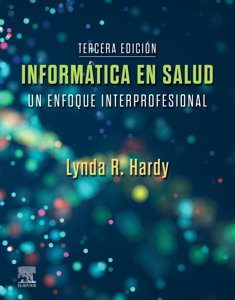 Informática en salud: Una aproximación interprofesional
