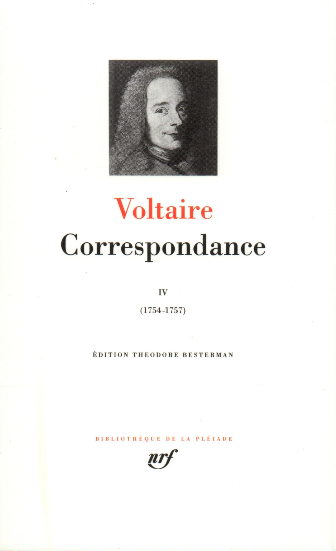 Correspondance 4/Janvier 1754-decembre 1757