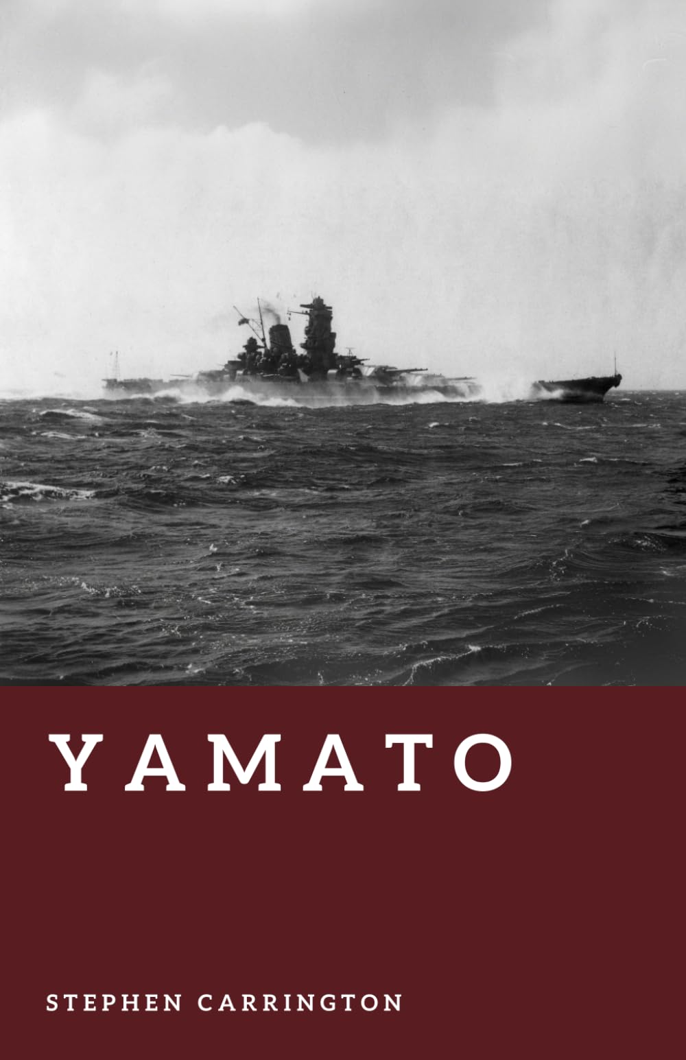 Yamato: The Last Giant of the Pacific (The World War II Library: Weapons)