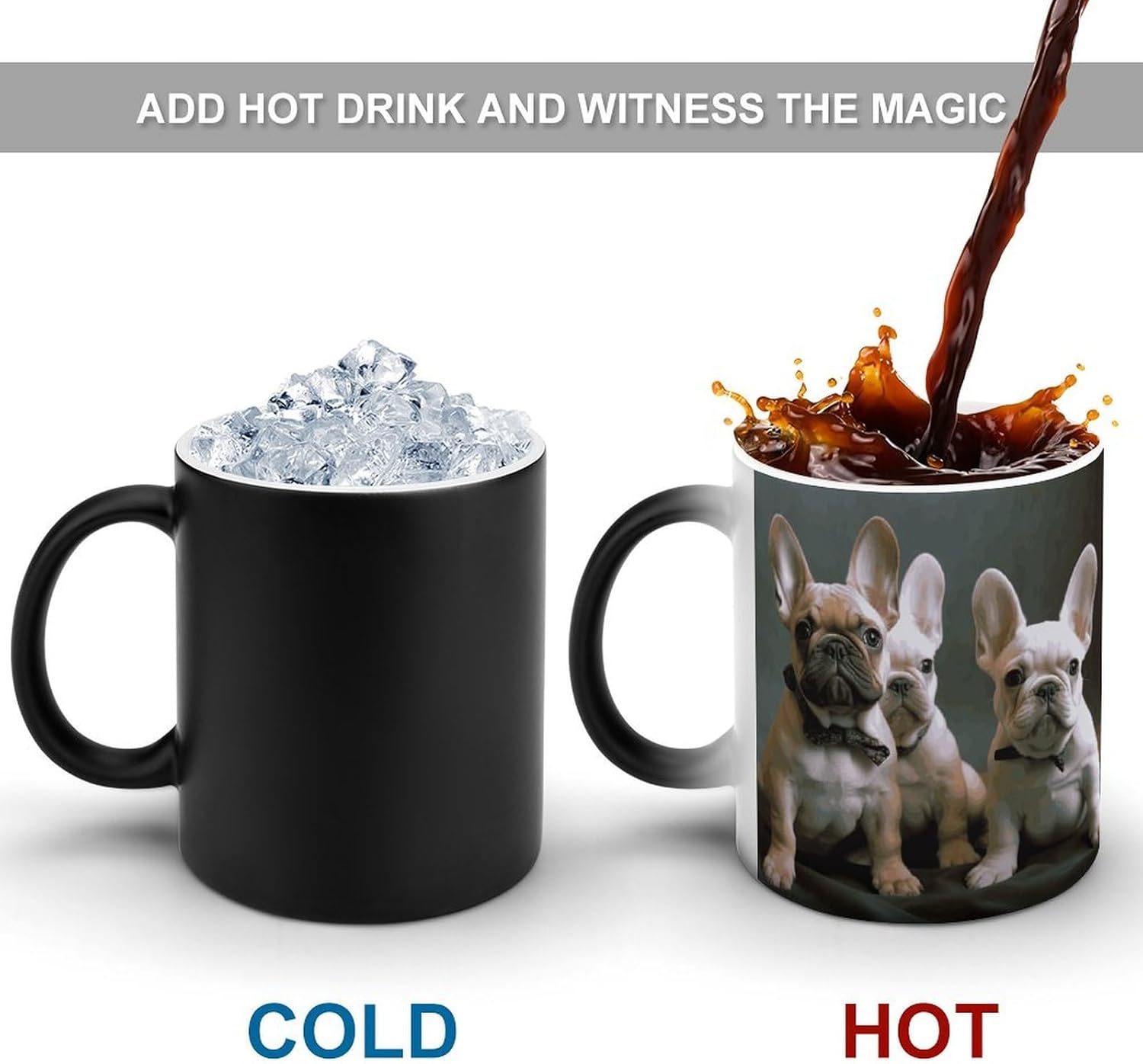 Color Changing Mug French Bulldog Puppies Printed Ceramic Coffee Mug Heat Changing Sensitive Mug Magic Heat Changing Coffee Mug Novelty Coffee Mugs