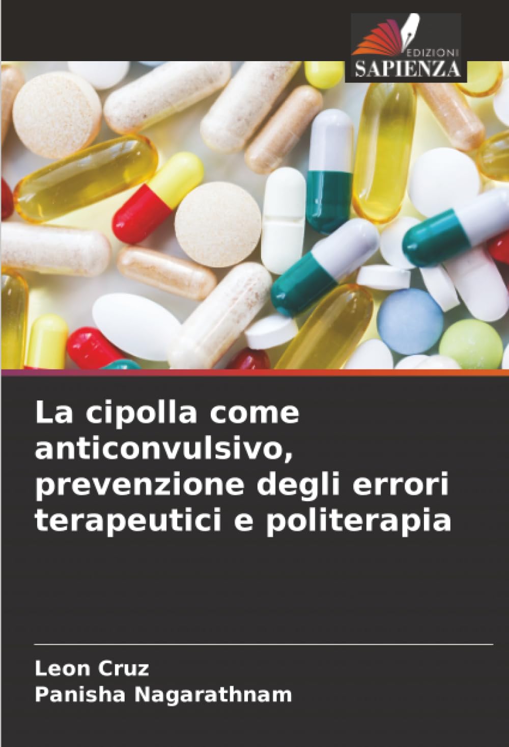 La cipolla come anticonvulsivo, prevenzione degli errori terapeutici e politerapia