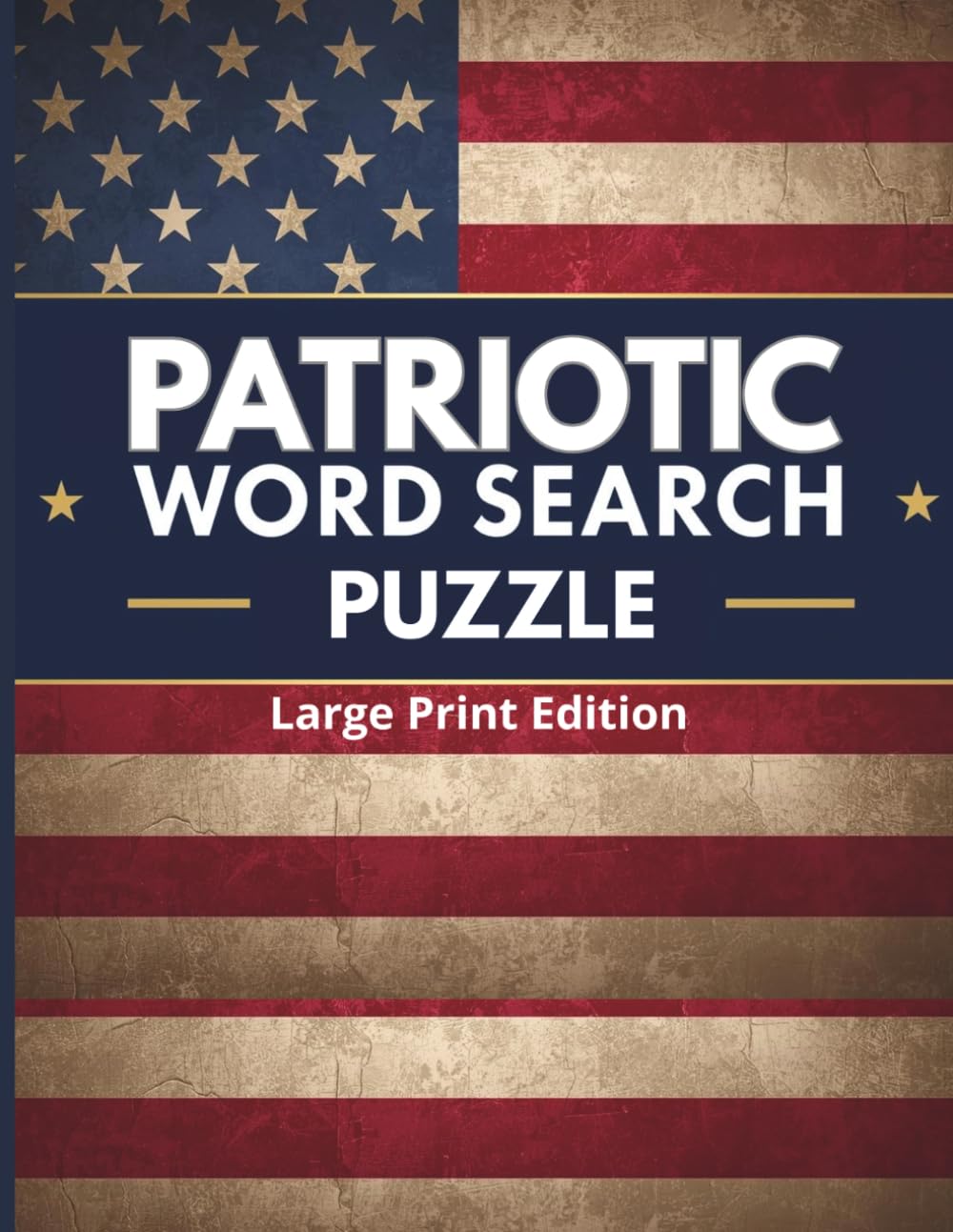 Patriot Word Search Puzzle Book: Large Print Edition | 60 Easy-to-Read Puzzles for Relaxation & Focus
