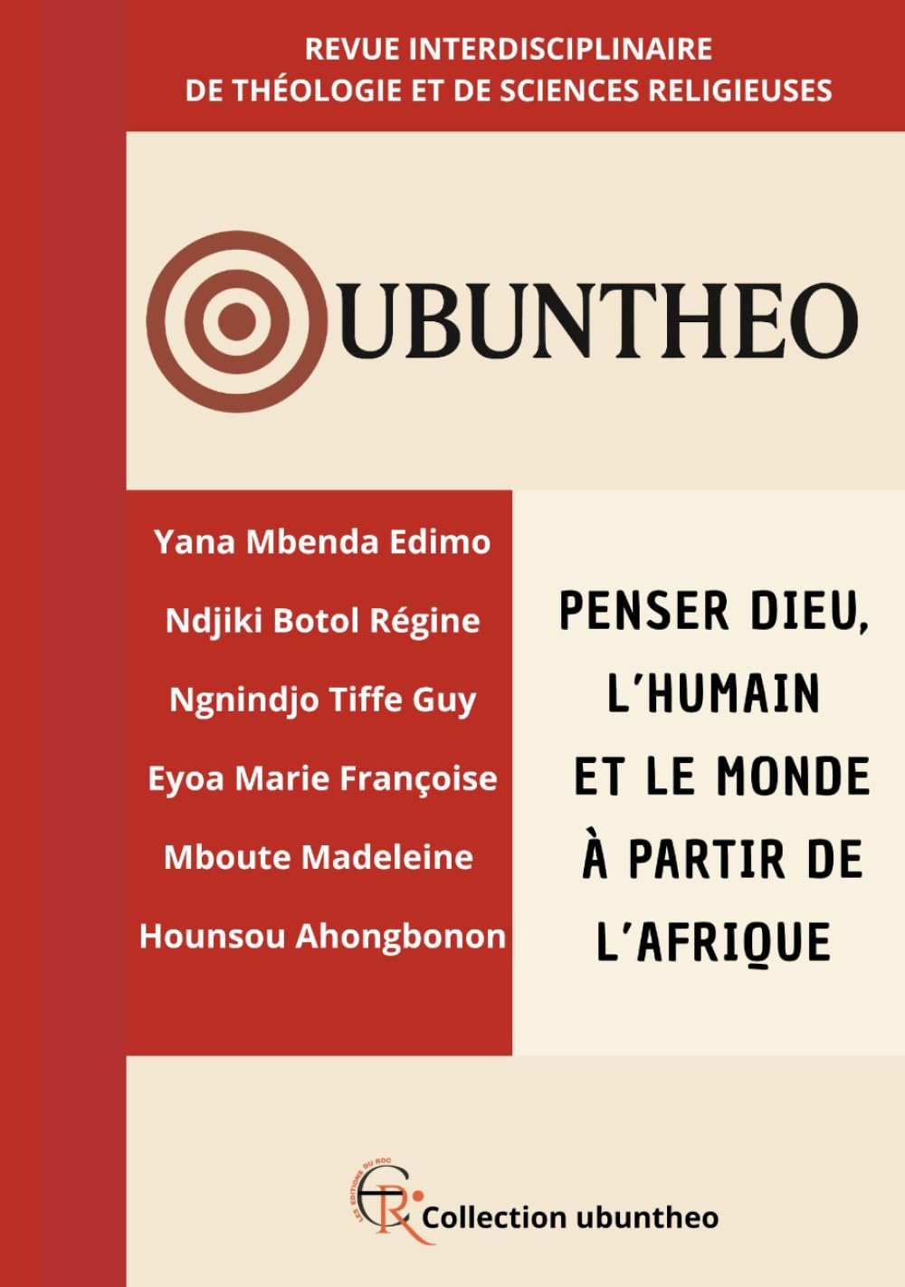 UBUNTHEO: Penser Dieu, l’humain et le monde à partir de l’Afrique.