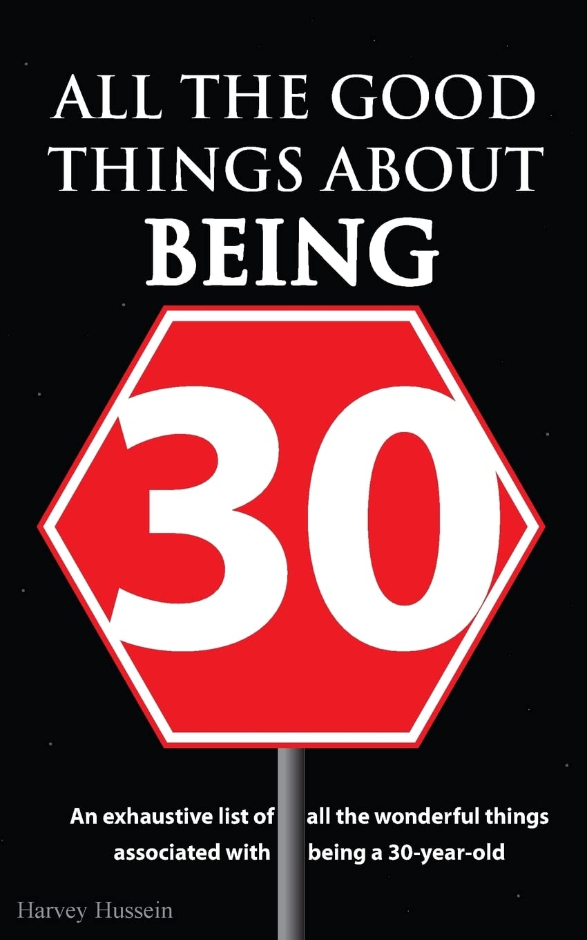 All the Good Things About Being 30: The Book is a Prank, But the Humor is Priceless