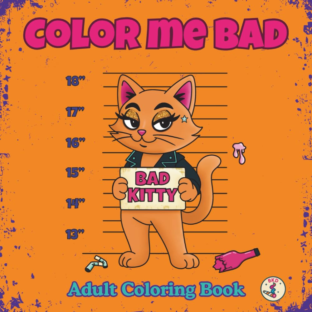 Color Me Bad: Adult Coloring Book