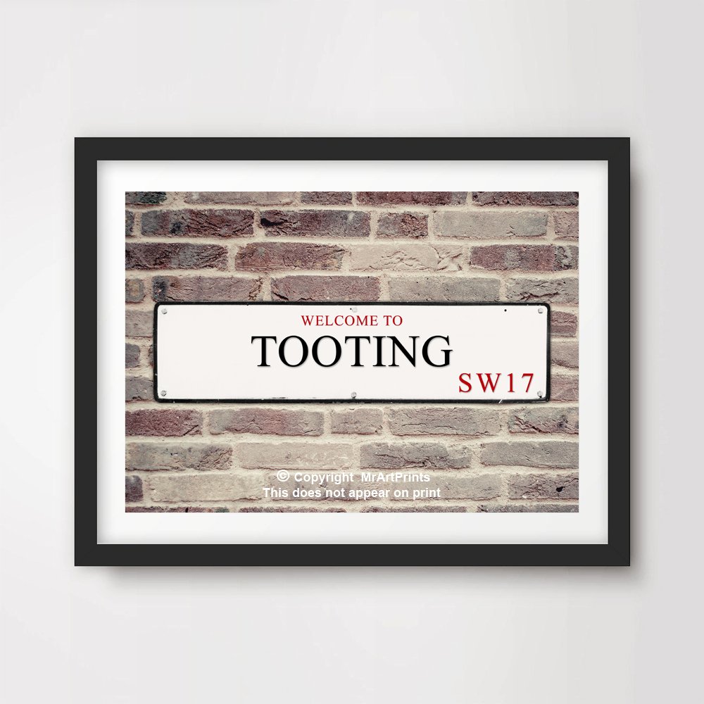 TOOTING SW17 LONDON BOROUGH DISTRICT POSTCODE ART PRINT POSTER Postal Area Street Sign Home Decor Wall Picture British A4 A3 A2 (10 Sizes)