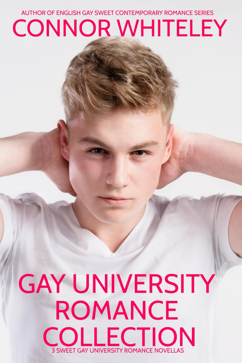 Gay University Romance Collection: 3 Sweet Gay University Romance Novellas (The English Gay Contemporary Romance Books)