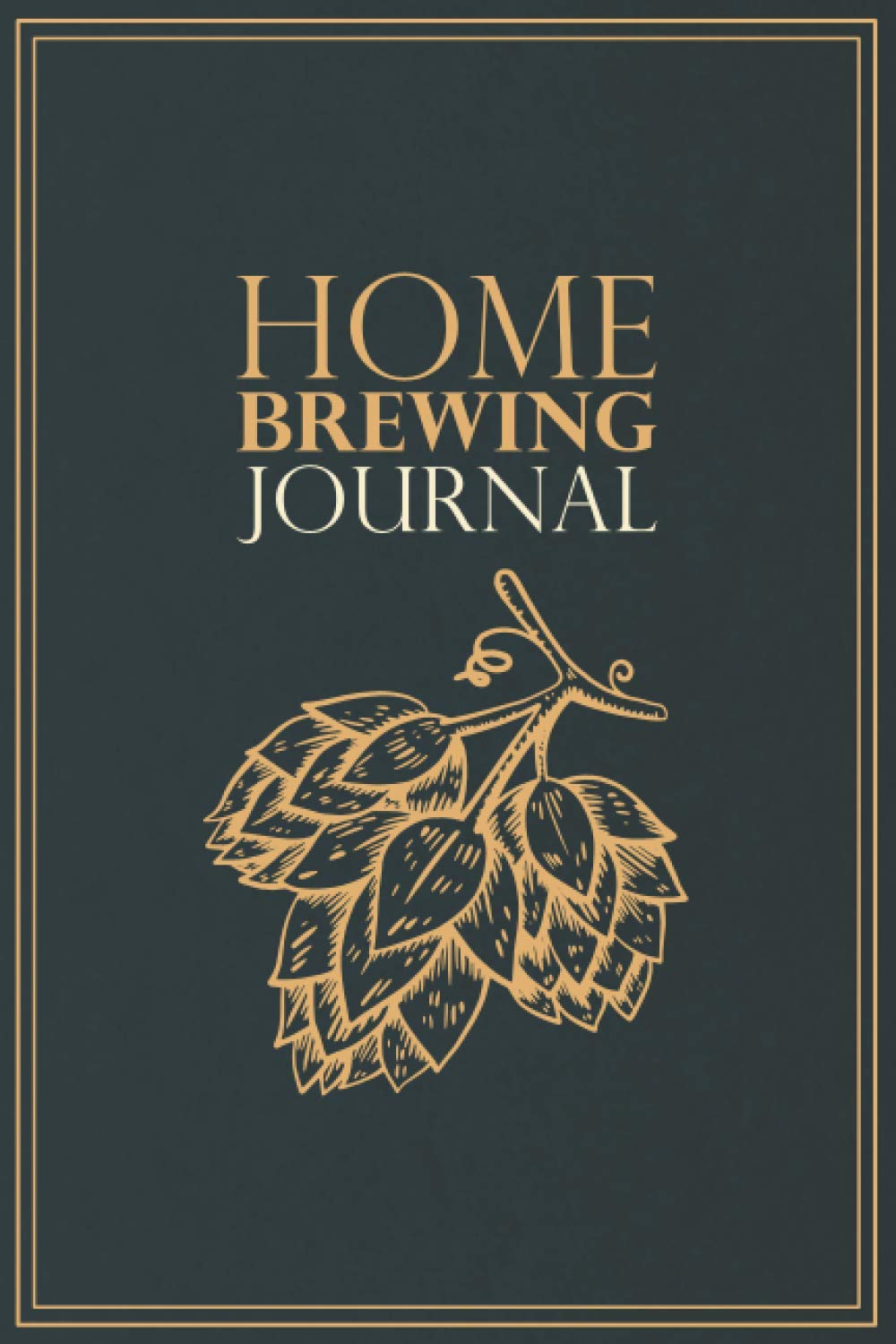 Home Brewing Journal: Beer Recipe, Brewing & Tasting Logbook for Home Brewers | For 54 Recipes | Hop Design | Teal (Home Brewing Journals: Beer Recipe, Brewing & Tasting Logbooks for Home Brewers)
