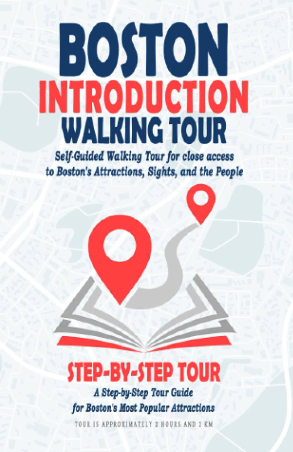 Boston Introduction Walking Tour (Boston City Trav: Self-Guided Walking Tour for close access to Bosto