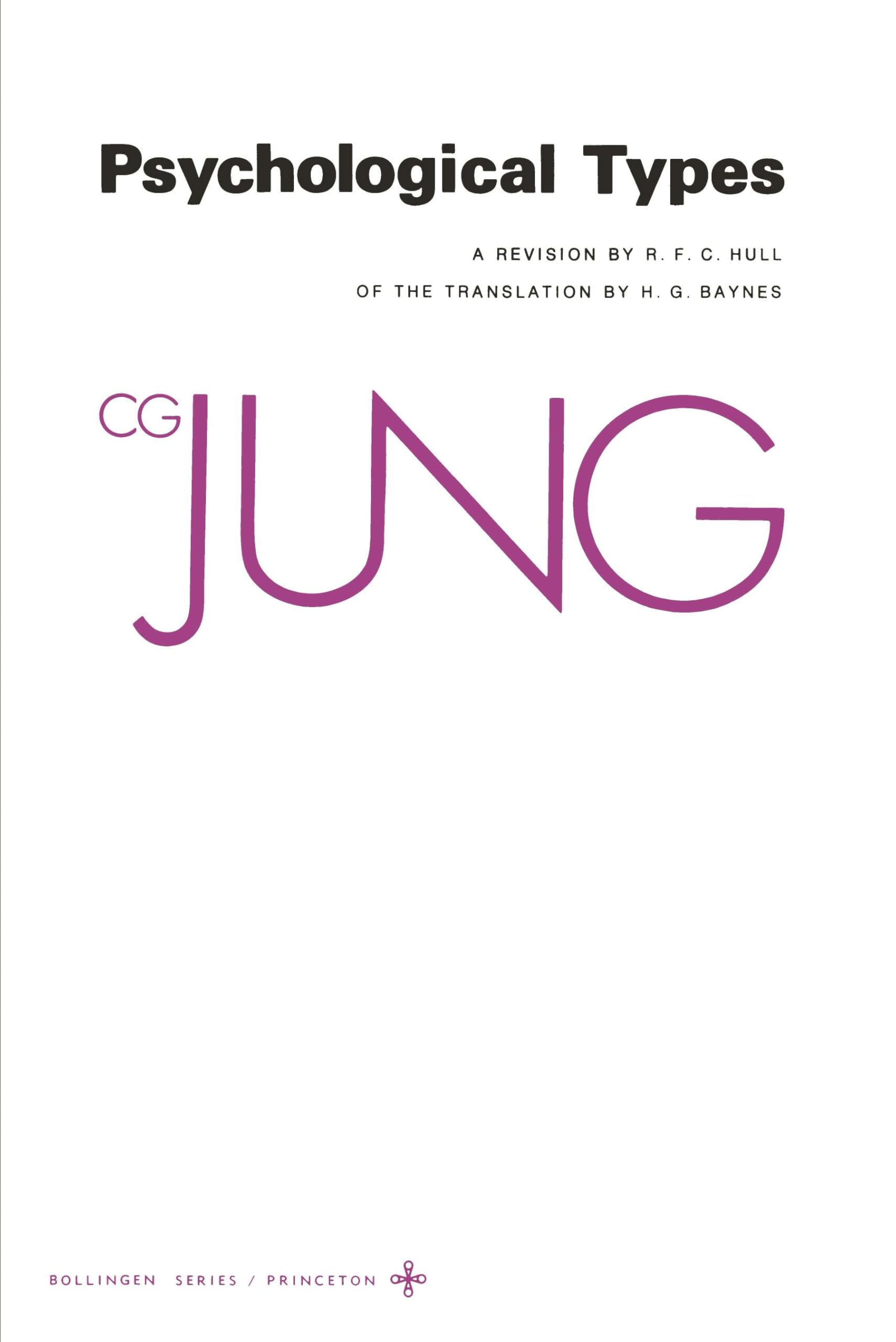 Psychological Types (The Collected Works of C. G. Jung, Vol. 6) (Bollingen Series XX)