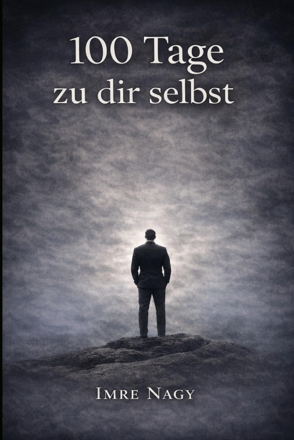 100 Tage zu dir selbst: Ein ehrlicher Weg zu innerer Ruhe, Selbstvertrauen und einem Leben ohne ständigen Druck