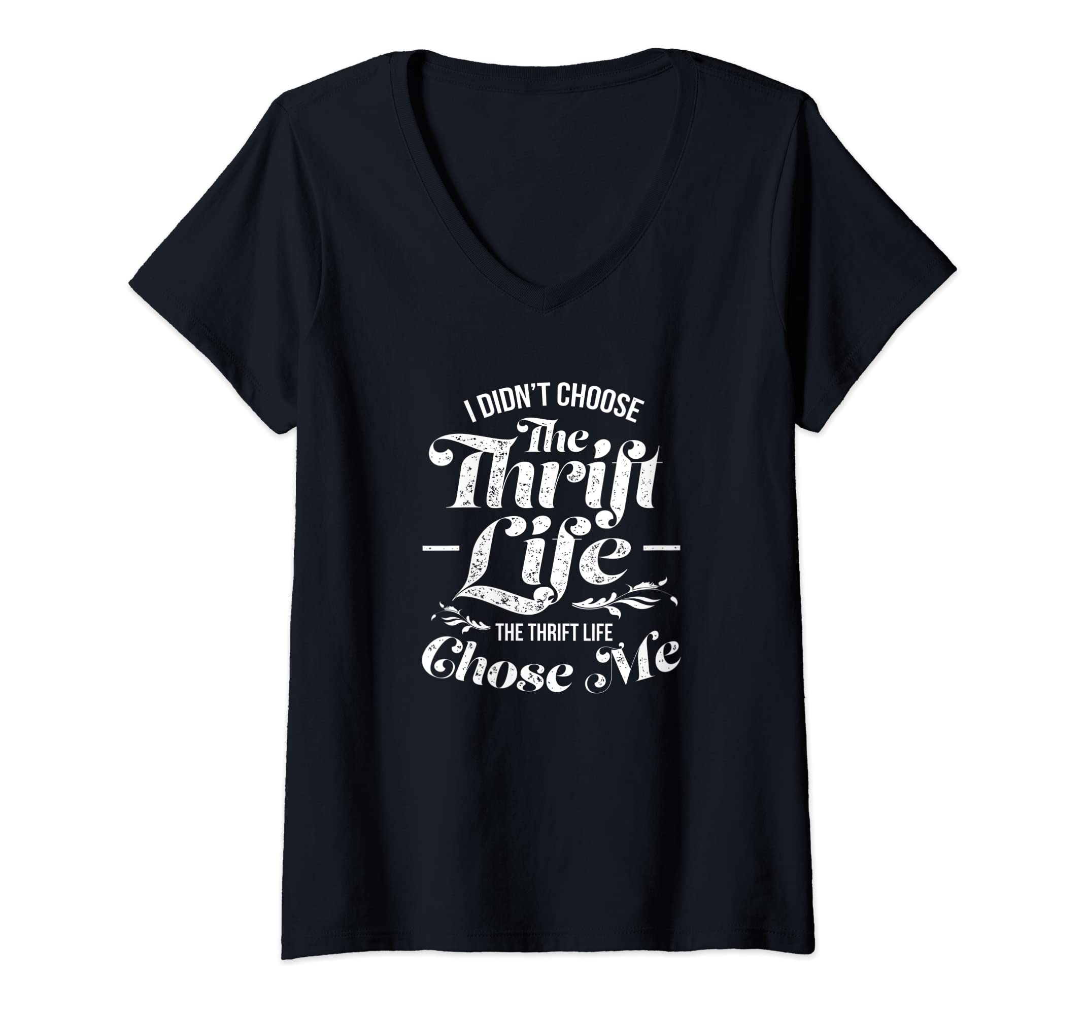 Womens Thrift Shop Funny Thrifted Thrift Life Flea Outfit V-Neck T-Shirt