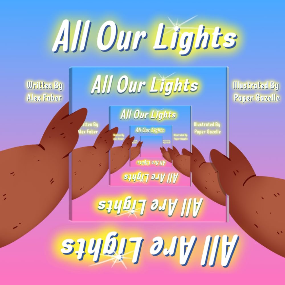 All Our Lights : All Are Lights