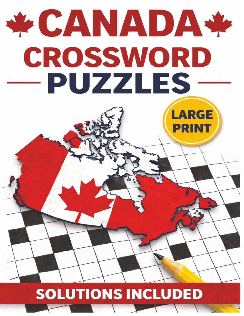 Canada crosswords: Canada crossword puzzles for adults, Large print