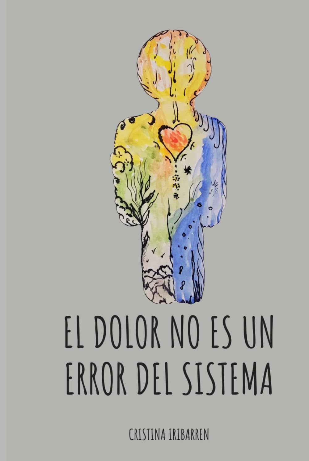 El dolor no es un error del sistema